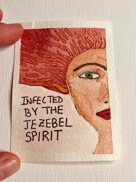 ACEO - Feminist Profile: Infected By The Jezebel Spirit