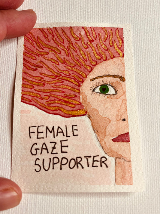 ACEO - Feminist Profile: Female Gaze Supporter